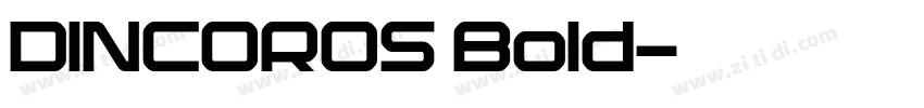 DINCOROS Bold字体转换